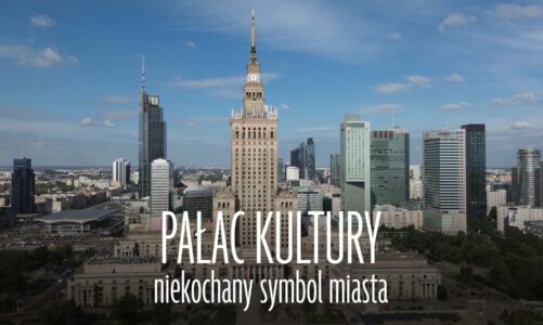 PAŁAC KULTURY. SYMBOL, KTÓRY WCIĄŻ DZIELI POLAKÓW.  DARMOWY DOKUMENT NA ARTE.TV